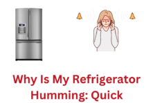 Why Is My Refrigerator Humming: Quick Troubleshooting Guide